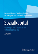 Sozialkapital - Bernhard Badura, Wolfgang Greiner, Petra Rixgens, Max Ueberle, Martina Behr