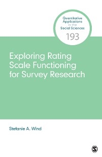 Exploring Rating Scale Functioning for Survey Research - Stefanie A. Wind