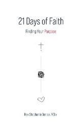 21 Days of Faith - MDiv Rev. Stephanie Denise