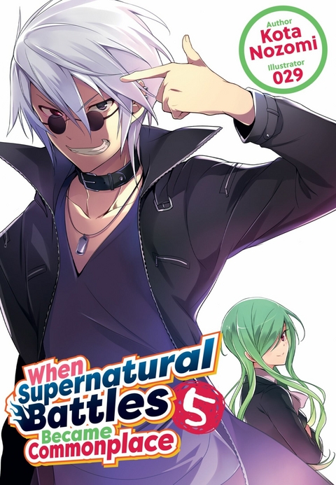 When Supernatural Battles Became Commonplace: Volume 5 -  Kota Nozomi