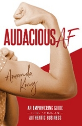 Audacious AF - Amanda King
