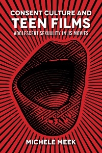 Consent Culture and Teen Films