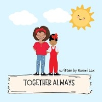 Together Always - Naomi Lax