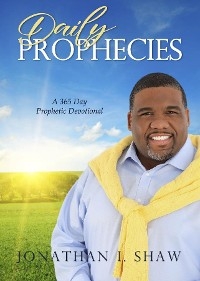 Daily Prophecies - Jonathan I Shaw