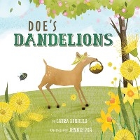 Doe's Dandelions -  Poh Jennie Poh,  Renauld Laura Renauld