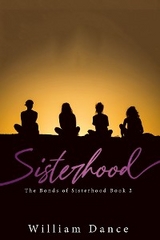 Sisterhood -  William Dance