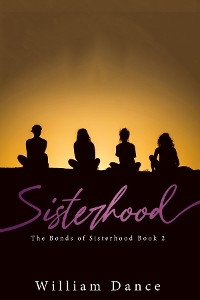 Sisterhood -  William Dance