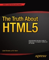 The Truth About HTML5 - RJ Owen, Luke Stevens