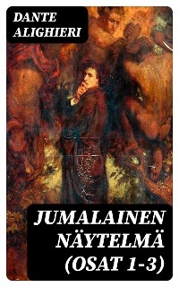 Jumalainen näytelmä (Osat 1-3)