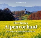 Herrliches Alpenvorland - Bernd R&ouml;mmelt