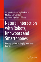 Natural Interaction with Robots, Knowbots and Smartphones - 