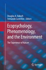 Ecopsychology, Phenomenology, and the Environment - 