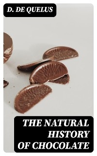 The Natural History of Chocolate