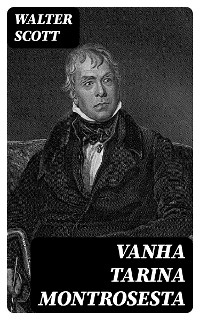 Vanha tarina Montrosesta