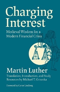 Charging Interest -  Luther Martin Luther