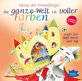 Die ganze Welt ist voller Farben, 1 Audio-CD - der Traumf&auml;nger CATTU