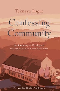 Confessing Community -  Ragui Taimaya Ragui