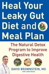 Heal Your Leaky Gut Diet and Meal Plan - David Brownstein