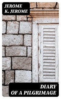 Diary of a Pilgrimage