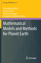Mathematical Models and Methods for Planet Earth - 