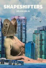 Shapeshifters -  Delani Valin