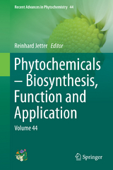 Phytochemicals &ndash; Biosynthesis, Function and Application - 