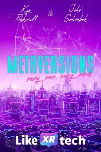 Metaversions - Kyr Poskonoff, Jake Scherbak