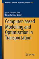 Computer-based Modelling and Optimization in Transportation - 