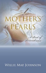 Mother's Pearls - Willie Mae Johnson