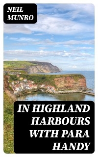 In Highland Harbours with Para Handy