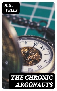 The Chronic Argonauts