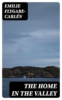 The Home in the Valley