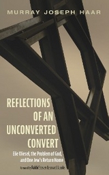 Reflections of an Unconverted Convert - Murray Joseph Haar