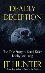 Deadly Deception - Jt Hunter
