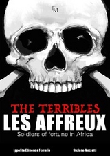 Les Affreux - The Terribles - Ippolito Edmondo Ferrario, Stefano Mazzotti