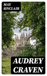 Audrey Craven - May Sinclair
