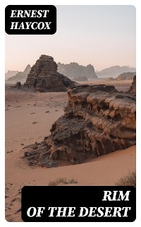 Rim of the Desert - Ernest Haycox