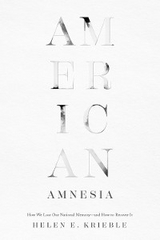 American Amnesia - Helen E. Krieble