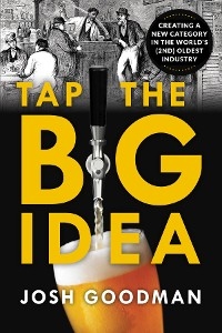 Tap the Big Idea - Josh Goodman
