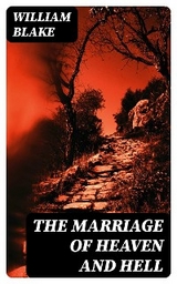 The Marriage of Heaven and Hell - William Blake