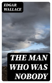 The Man Who Was Nobody