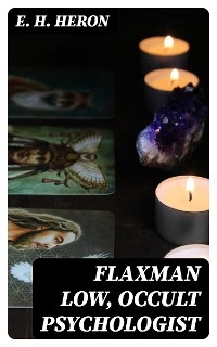 Flaxman Low, Occult Psychologist
