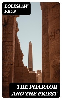 The Pharaoh and the Priest
