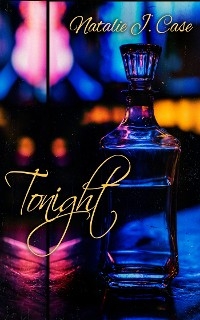 Tonight - Natalie J. Case