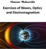 Exercises of Waves, Optics and Electromagnetism - Simone Malacrida