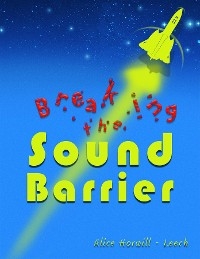 Breaking the Sound Barrier