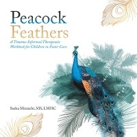 Peacock Feathers - MS LMHC Mizrachi