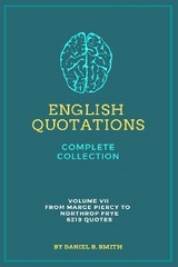 English Quotations Complete Collection: Volume VII - Daniel B. Smith