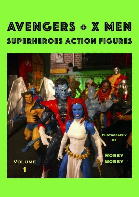 AVENGERS + X MEN - Robby Bobby
