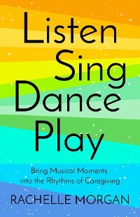 Listen, Sing, Dance, Play